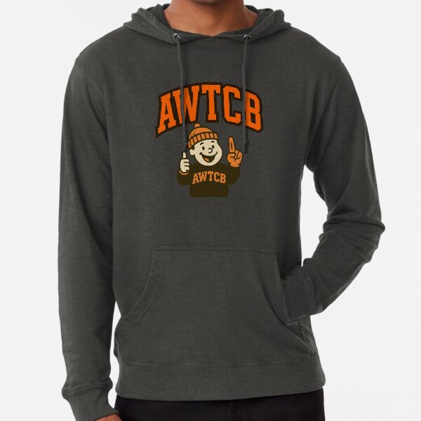 "And We're The Cleveland Browns" Lightweight Hoodie 