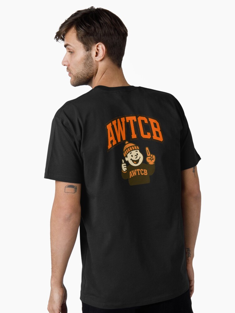 "And We're The Cleveland Browns" Premium T-Shirt - Image 4