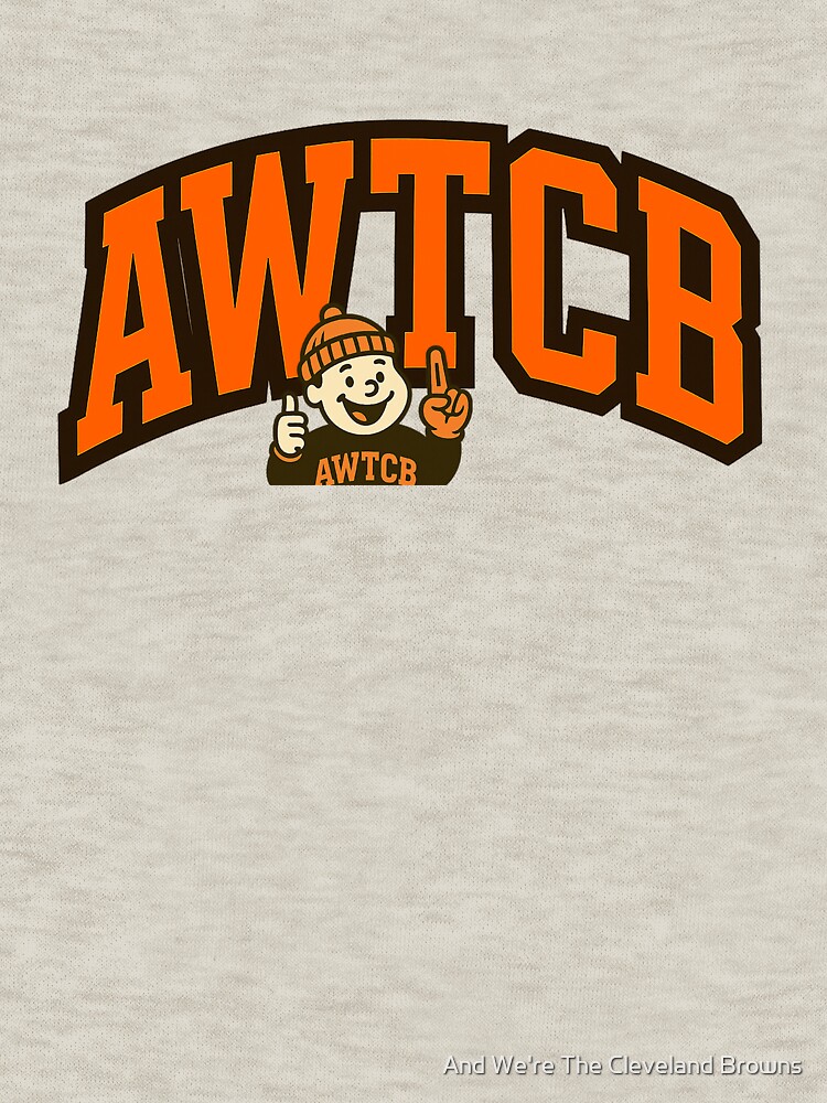 "And We're The Cleveland Browns" Zipped Hoodie - Image 3
