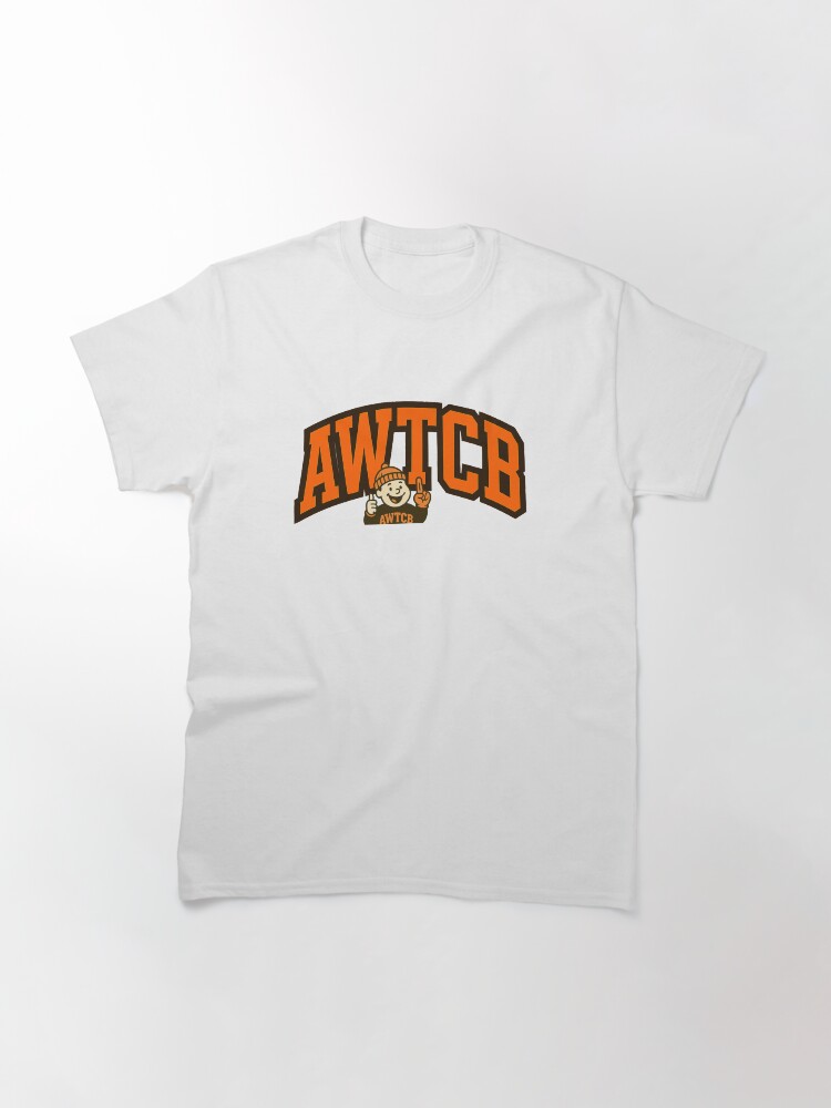 "And We're The Cleveland Browns" Classic T-Shirt  - Image 3