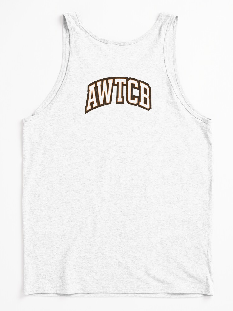 "And We're The Cleveland Browns - AWTCB" Tank Top  - Image 6