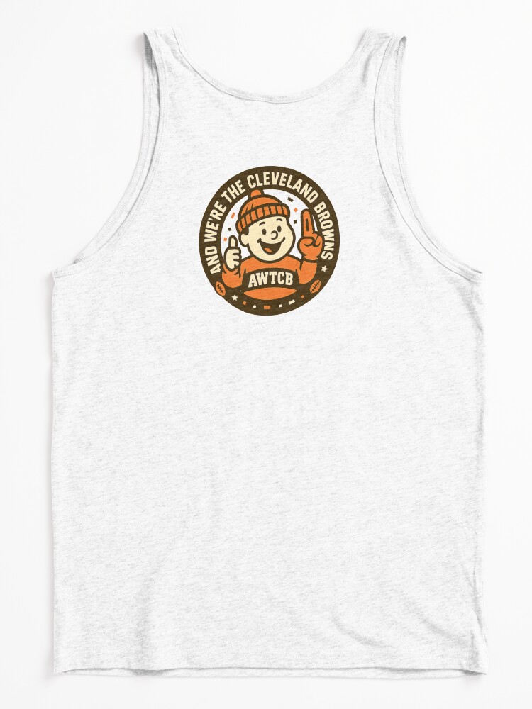 "And We're The Cleveland Browns - Seal" Tank Top  - Image 6